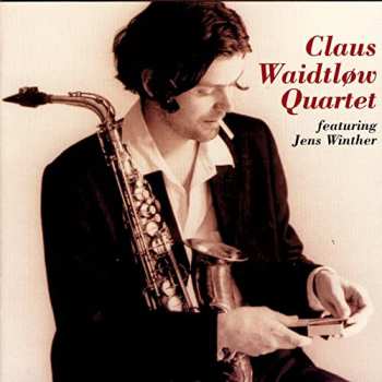 Album Claus WaidtlØw Quartet: Claustrophobia