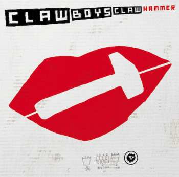 LP/CD/EP Claw Boys Claw: Hammer 70726