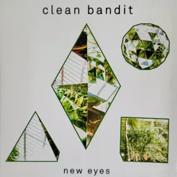 Clean Bandit: New Eyes