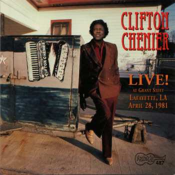 Album Clifton Chenier: Live! At Grant Street