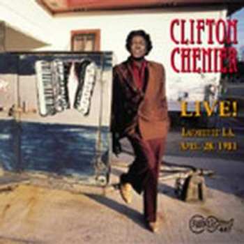 CD Clifton Chenier: Live! At Grant Street 550323