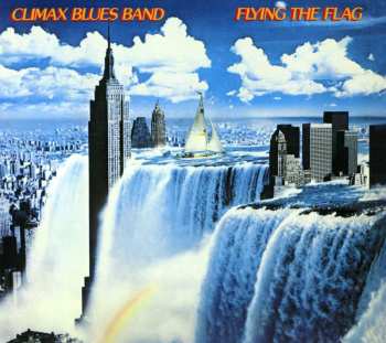 CD Climax Blues Band: Flying The Flag DIGI 577543