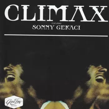 Climax Featuring Sonny Geraci