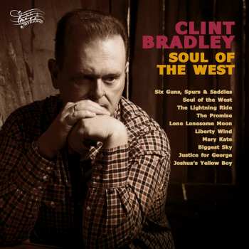 CD Clint Bradley: Soul Of The West 310085