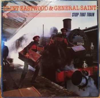 Album Clint Eastwood And General Saint: Stop That Train