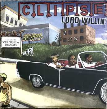 2LP Clipse: Lord Willin' 640057