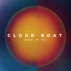 2LP Cloud Boat: Model Of You 611004