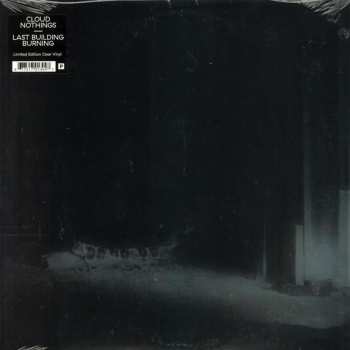 LP Cloud Nothings: Last Building Burning CLR | LTD 576159