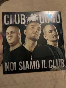 2LP Club Dogo: Noi Siamo Il Club 605271