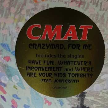 LP CMAT: CrazyMad, For Me CLR | LTD 566335