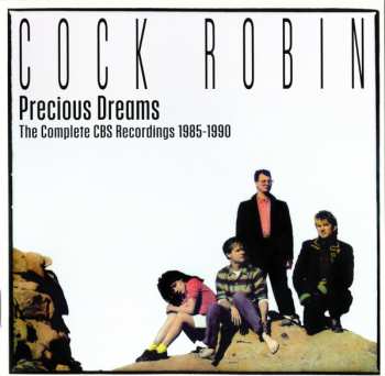 3CD/Box Set Cock Robin: Precious Dreams (The Complete CBS Recordings 1985-1990) 562373