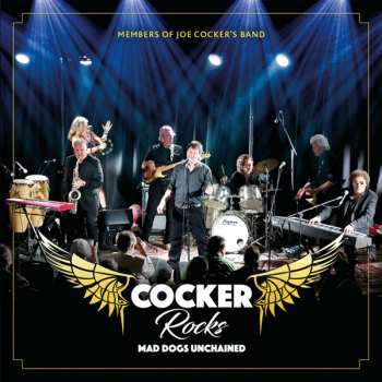 CD Cocker Rocks: Mad Dogs Unchained 558667