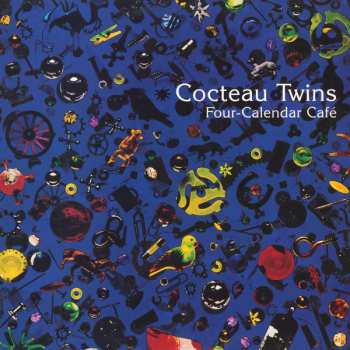 LP Cocteau Twins: Four-Calendar Café 593294