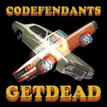 LP Get Dead: Codefendants X Get Dead (black 10" Split Ep) 459969