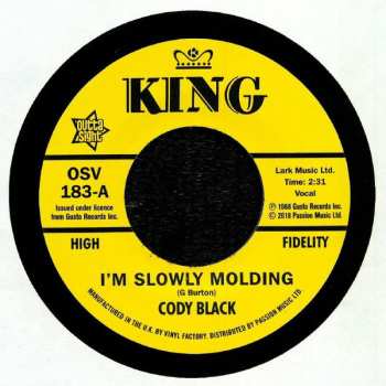 Album Cody Black: I'm Slowly Molding / She Cried Just A Minute