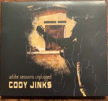 Cody Jinks: Adobe Sessions Unplugged 