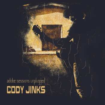 2CD Cody Jinks: Adobe Sessions Unplugged  616638