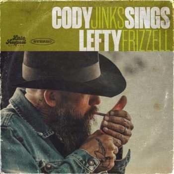 Album Cody Jinks: Cody Jinks Sings Lefty Frizzell