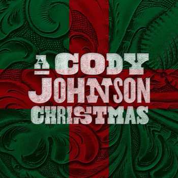 Album Cody Johnson: A Cody Johnson Christmas 