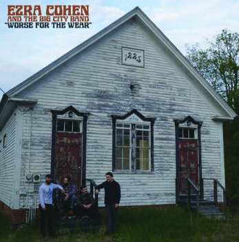 Album Cohen,ezra & The Big City Band: Worse For The Wear