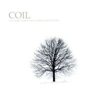 LP Coil: Live At The London Convay Hall, October 12, 2002 509200