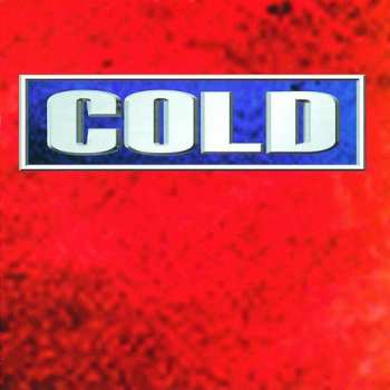 Cold: Cold