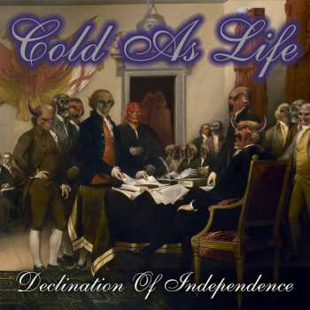 CD Cold As Life: Declination Of Independence 567952