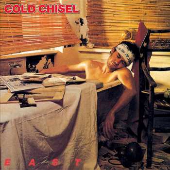 Album Cold Chisel: East