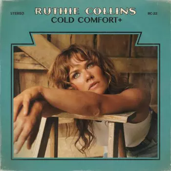 Ruthie Collins: Cold Comfort