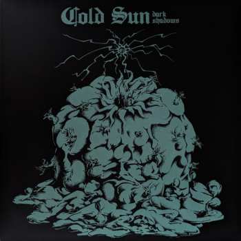 LP Cold Sun: Dark Shadows CLR | LTD 608298