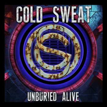 Cold Sweat: Unburied Alive