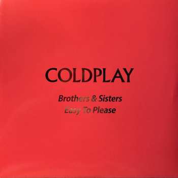 2SP Coldplay: Brothers & Sisters CLR | LTD 672360