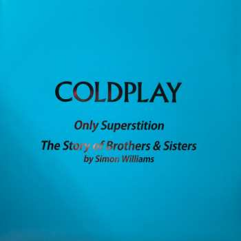 2SP Coldplay: Brothers & Sisters CLR | LTD 672360