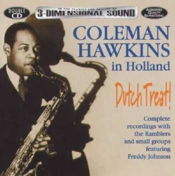 2CD Coleman Hawkins: Dutch Treat! 564094