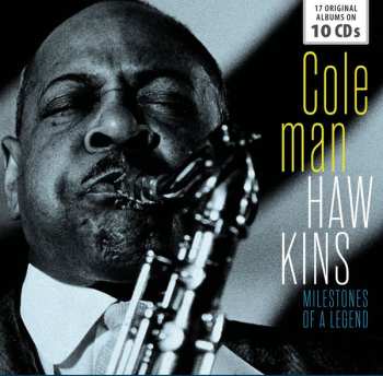 Album Coleman Hawkins: Milestones Of A Legen