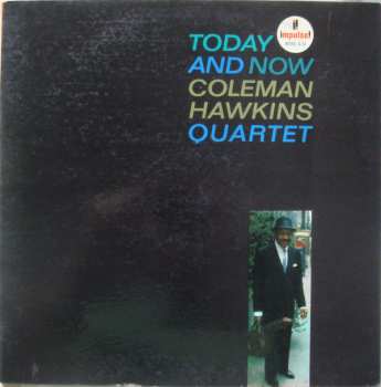 Album Coleman Hawkins Quartet: Today And Now