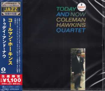 CD Coleman Hawkins Quartet: Today And Now LTD 580145