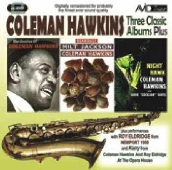 2CD Coleman Hawkins: Three Classic Albums Plus 392565