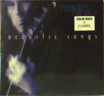 CD Colin Bass: Live Vol. 2 - Acoustic Songs 590093