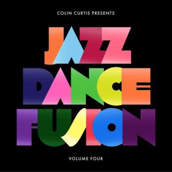 2LP Colin Curtis: Jazz Dance Fusion Volume Four (Part One) 552906