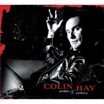 CD Colin Hay: Peaks And Valleys 554102