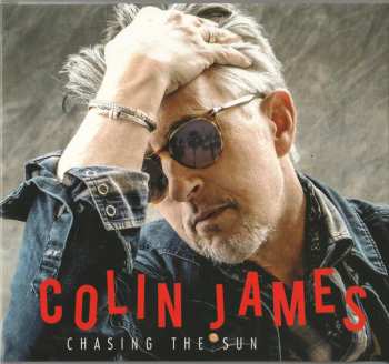 Colin James: Chasing The Sun