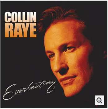 Collin Raye: Everlasting