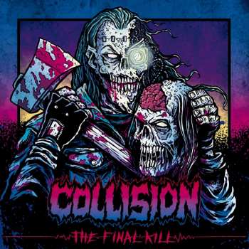 LP Collision: The Final Kill LTD | CLR 130723