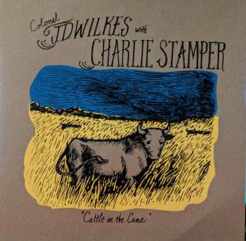 Album J.D. Wilkes: Cattle In The Cane