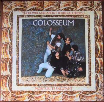 LP Colosseum: Those Who Are About To Die, Salute You CLR | LTD | NUM 544900