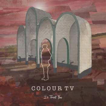 Album Colour TV: Is That You