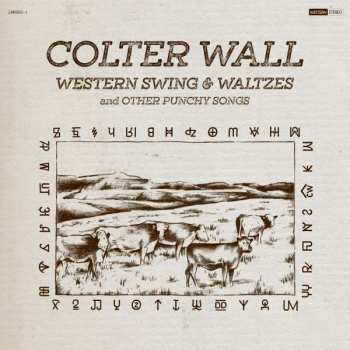 CD Colter Wall: Western Swing & Waltzes And Other Punchy Songs 400816