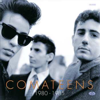 Album Comateens: 1980 - 1985