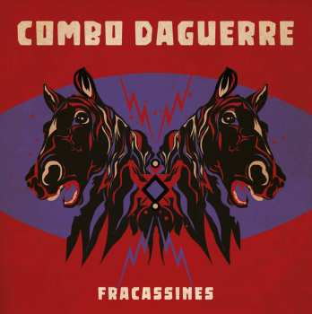 Album Combo Daguerre: Fracassines